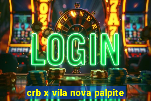 crb x vila nova palpite