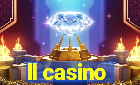 ll casino