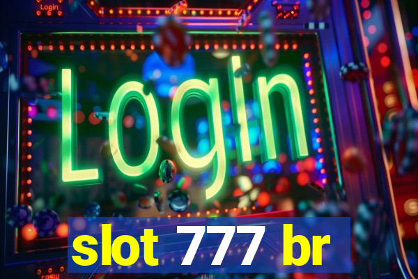 slot 777 br