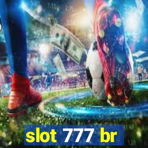 slot 777 br