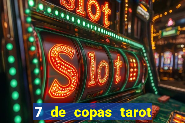 7 de copas tarot significado amor