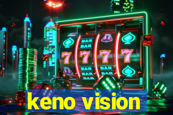 keno vision