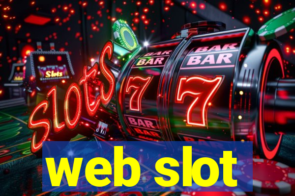 web slot