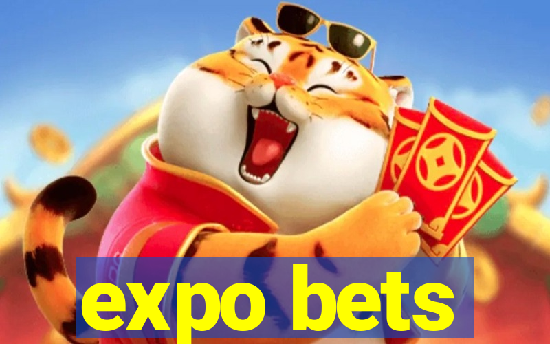 expo bets