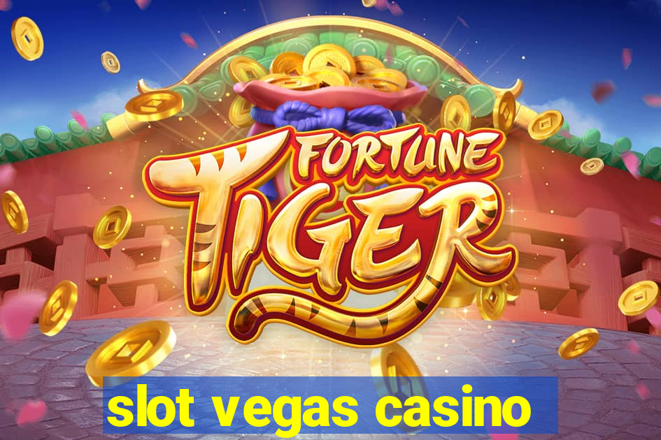 slot vegas casino