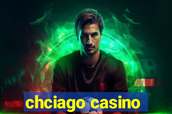 chciago casino