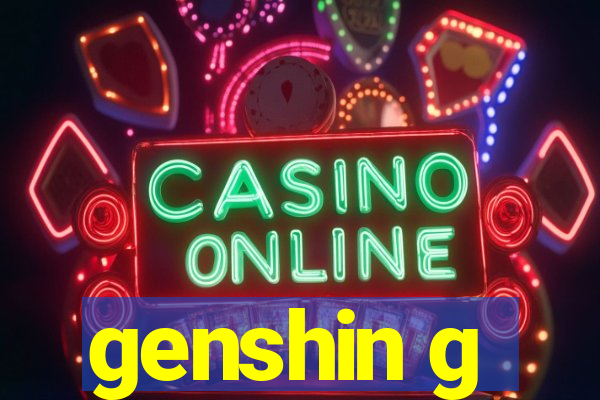 genshin g