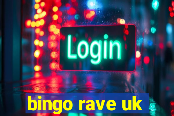 bingo rave uk