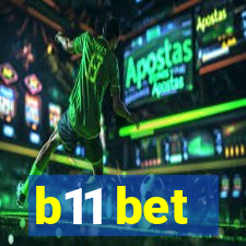 b11 bet