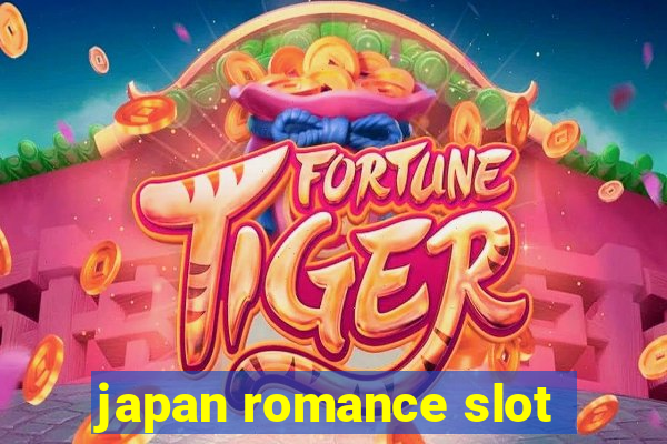 japan romance slot