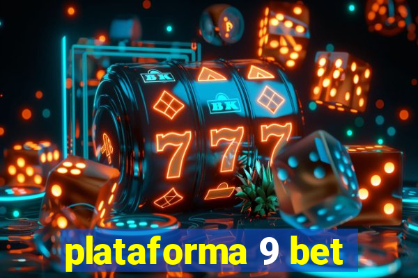 plataforma 9 bet