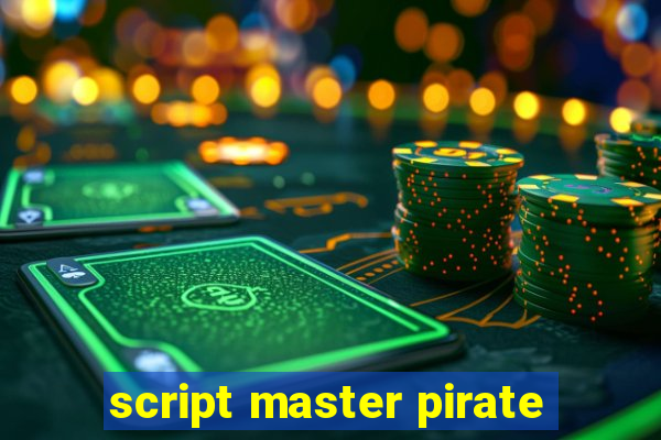 script master pirate