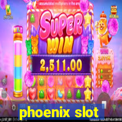 phoenix slot