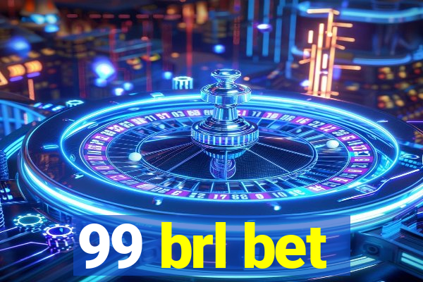 99 brl bet