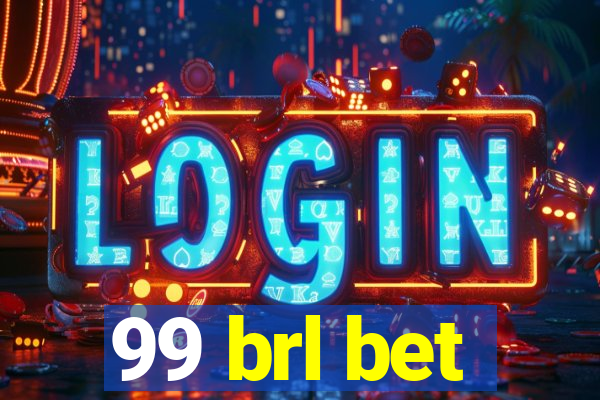 99 brl bet