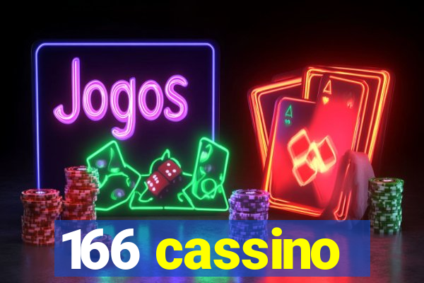 166 cassino