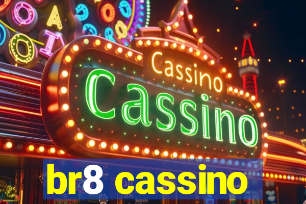 br8 cassino