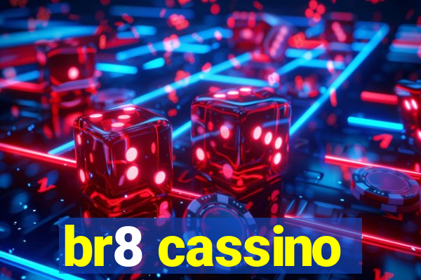 br8 cassino