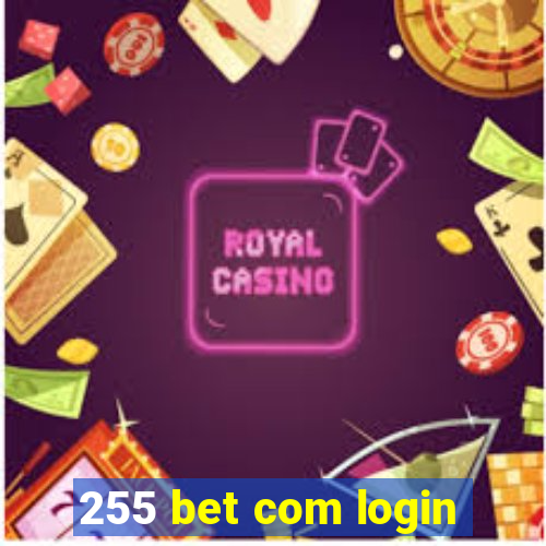 255 bet com login