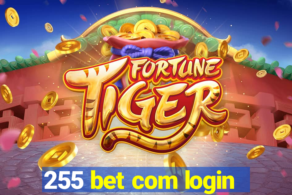 255 bet com login