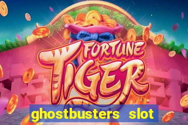 ghostbusters slot machine vegas