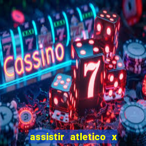 assistir atletico x botafogo futemax