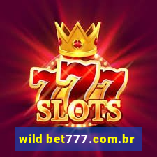 wild bet777.com.br