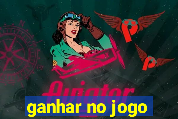 ganhar no jogo