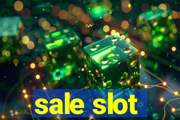 sale slot