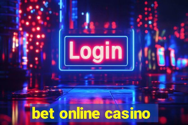 bet online casino