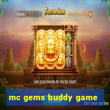 mc gems buddy game