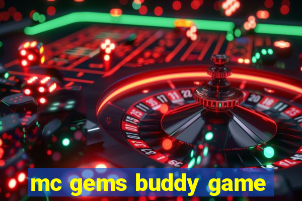 mc gems buddy game