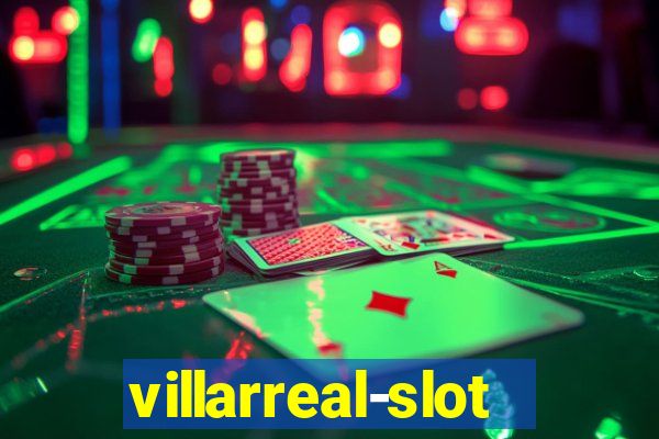 villarreal-slot.com