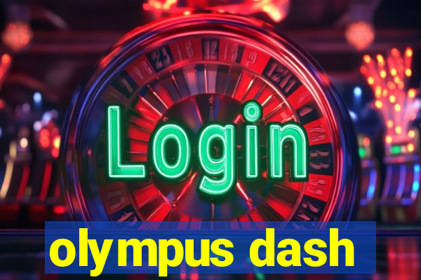 olympus dash