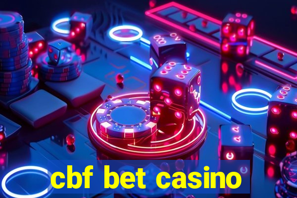 cbf bet casino