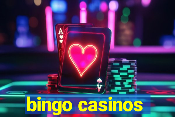 bingo casinos