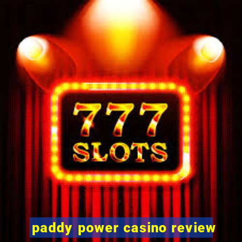 paddy power casino review