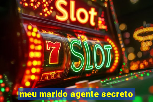 meu marido agente secreto