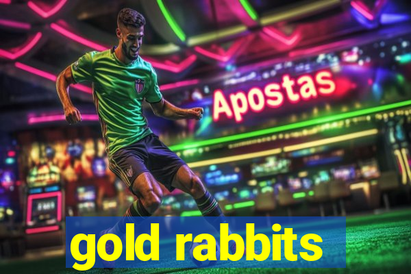 gold rabbits