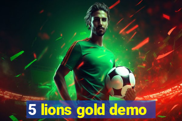 5 lions gold demo