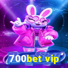 700bet vip