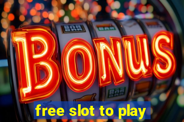 free slot to play