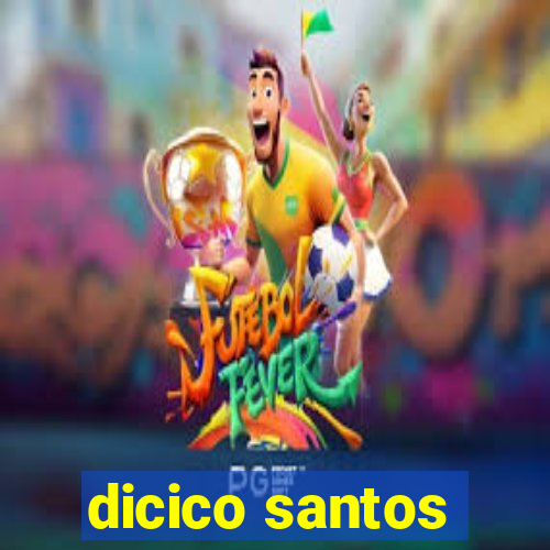 dicico santos