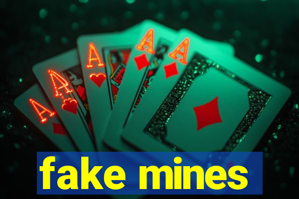 fake mines