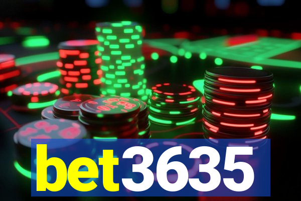 bet3635