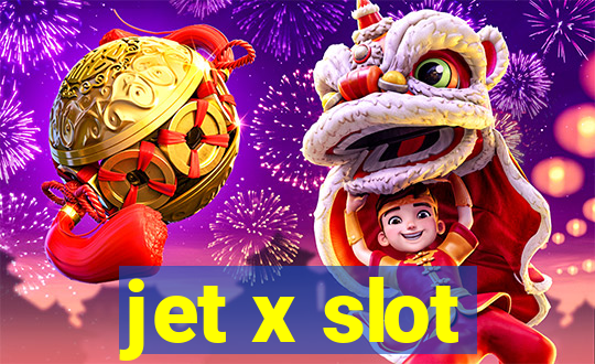 jet x slot