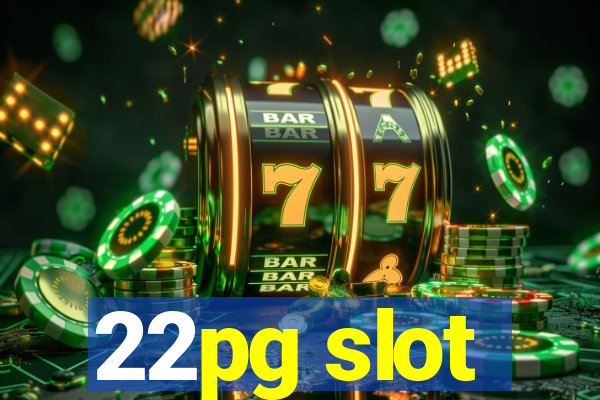 22pg slot