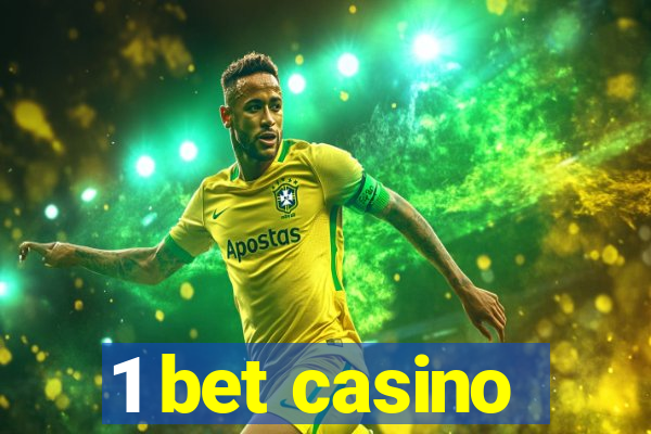 1 bet casino