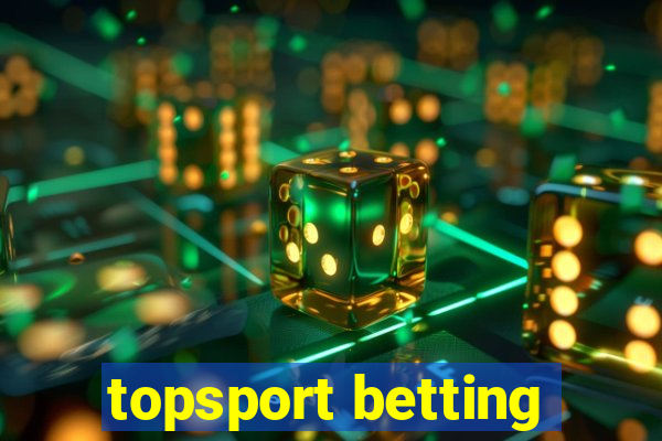 topsport betting