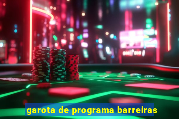 garota de programa barreiras